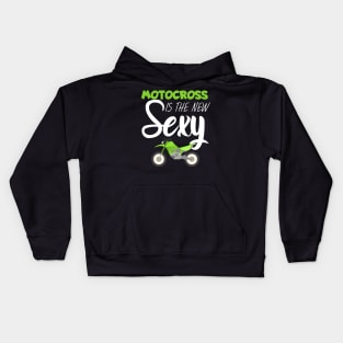 Motocross is the new sexy Kids Hoodie